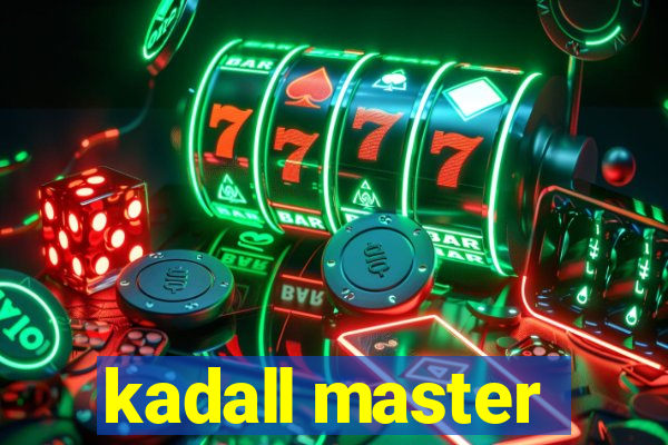 kadall master